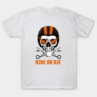 Ride Or Die T-Shirt